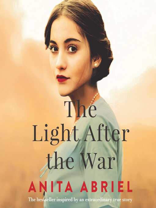 Title details for The Light After the War by Anita Abriel - Wait list